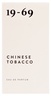 19-69 Chinese Tobacco 30 ml
