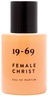 19-69 Female Christ 30 ml