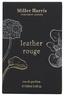 Miller Harris Leather Rouge 100 ml